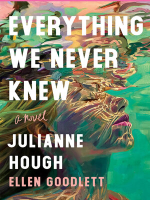 cover image of Everything We Never Knew