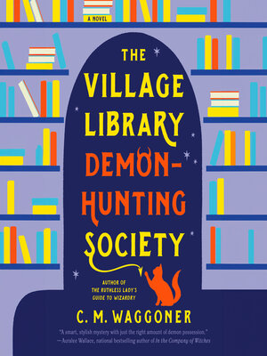 cover image of The Village Library Demon-Hunting Society
