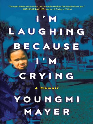 cover image of I'm Laughing Because I'm Crying