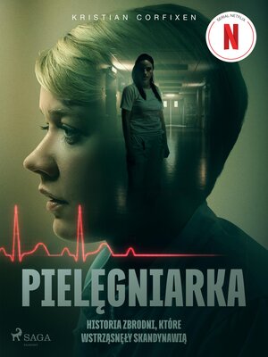 cover image of Pielęgniarka--Historia zbrodni, które wstrząsnęły Skandynawią