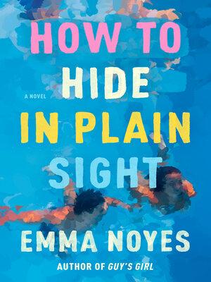 cover image of How to Hide in Plain Sight