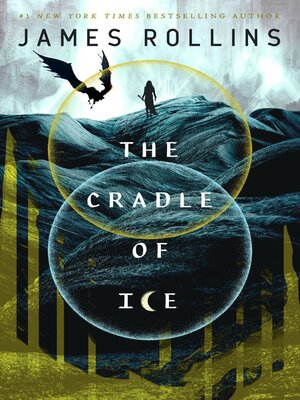cover image of The Cradle of Ice
