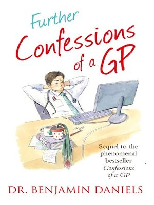 cover image of Further Confessions of a GP