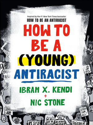 cover image of How to Be a (Young) Antiracist